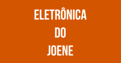 Eletrônica do Joene