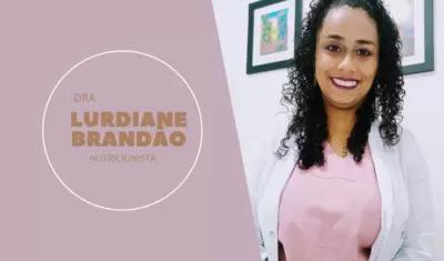 Lurdiane Brandão Nutricionista