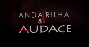 Andarilha e Audace